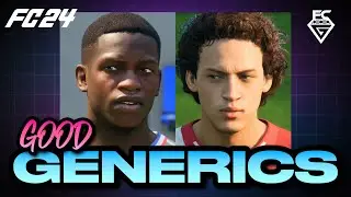 FC 24: GOOD GENERIC FACES