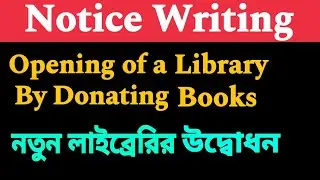 New Opening Of A Library // Notice Writing // Donating Books For The Library 