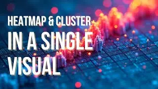 Heatmap & Cluster in A Single Visual