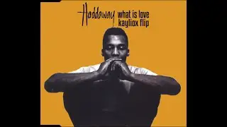 Haddaway - What is Love (Kayliox Remix)
