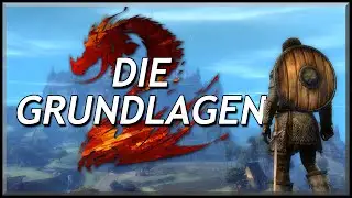 Guild Wars 2 | Die Grundlagen