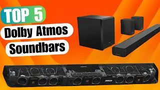 5 Best Dolby Atmos Soundbars 2025 | Which One is Right for You?