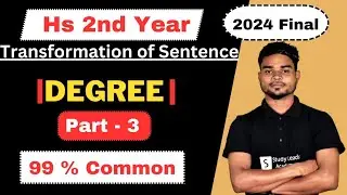 Transformation of Sentences for Hs 2nd Year 2024/ Degree for Ahsec 2024