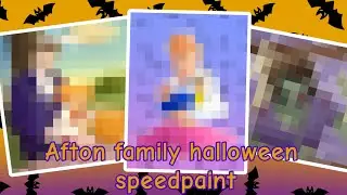 Afton family halloween speedpaint // alive au // speedpaint