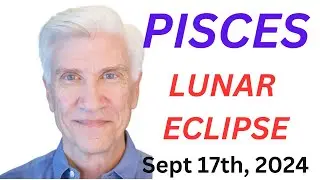 PISCES FULL MOON LUNAR ECLIPSE September 17, 2024 · Amazing Predictions!