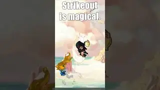 Strikeout is Magical. - 