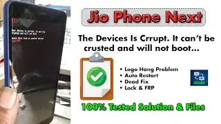 Jio Phone Next [LS1542QWN] Device Crrupt | Jio Phone Next Logo hang | Fix With GsmRaJA