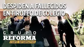 Despiden a fallecidos en tiroteo de colegio | Corte Informativo