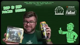 Rip & Sip MTG Fallout Collector Boosters - Craft Beer Friday