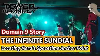 [tof] THE INFINITE SUNDIAL | TOWER OF FANTASY