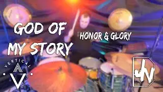 God of My Story - Honor and Glory - Josiah Nusbaum Drums