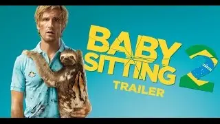 Babysitting 2 - Trailer (Release 02/12/15)