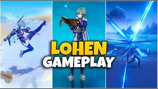 LOHEN GAMEPLAY LEAKS | Genshin 6.6 Beta First Look 