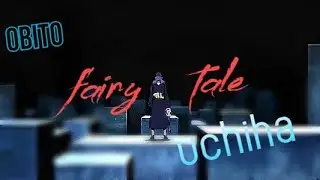 Fairytale ~  Obito Uchiha 