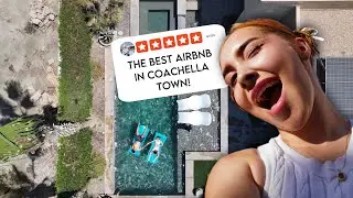 We Stayed at Coachella’s Coolest Airbnb!
