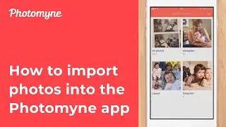 How to import photos into the Photomyne app [iOS TUTORIAL]