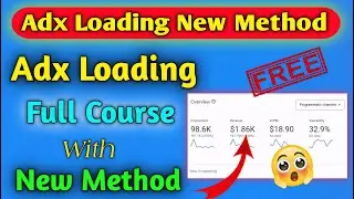 Adx Arbitration Complete Course ✅ | Adx Loading Highest Earning Method🔥|Dropping Problem Solve 100%