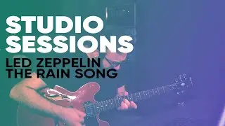 Led Zeppelin - The Rain Song [Studio Sessions]