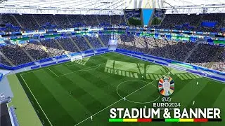 PES 2021 & Football Life 2024 - New UEFA EURO 2024 Stadiums & Banner by Marlon Anthony