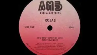 ROJAS   with your love 85