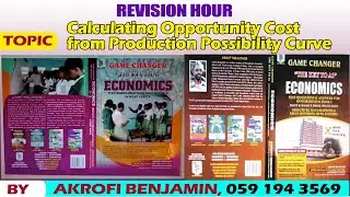 Calculating Opportunity Cost from Production Possibility Curve