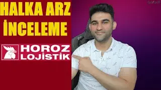 HOROZ LOJİSTİK KARGO HİZMETLERİ #HOROZ HALKA ARZ İNCELEME | BORSA | YATIRIM