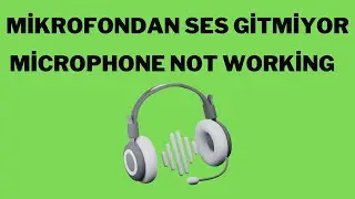 MİKROFONDAN SES GİTMİYOR / MİCROPHONE NOT WORKİNG WİNDOWS 11