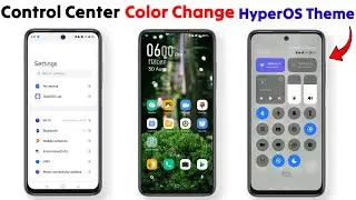 New Control Center color change HyperOS Theme for all Redmi Xiaomi and POCO devices