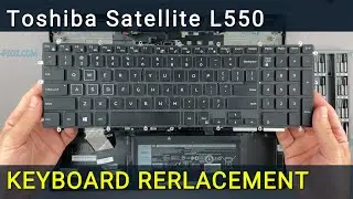 How to replace keyboard on Toshiba Satellite L550, L550D laptop