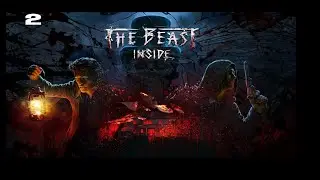 THE BEAST INSIDE PART 2