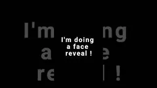 face reveal