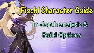 Fischl Character Guide