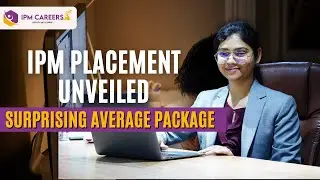 IPM Placements Unveiled😱: The Surprising Average Package 🤩 | IPM Careers | By Aradhya Vats