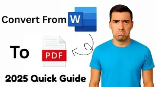 How to Convert Word to PDF (Free & Easy Method | 2025 Guide)