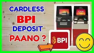 BPI Cardless Deposit Machine | Paano mag Deposit with NO ATM sa BPI CAM Machine