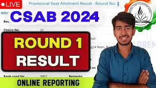 CSAB 2024 Round 1 Results LIVE | What to do after Round 1 CSAB | PAF | Round 1 Seat Allocation