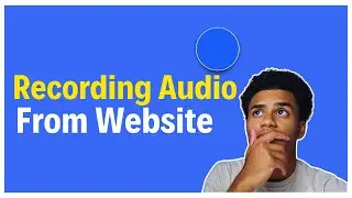 Record Audio From Any Website In 1 Click
