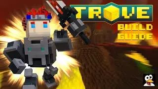 TROVE | WAHOO's KNIGHT BUILD GUIDE! | Class Guide & Tutorial