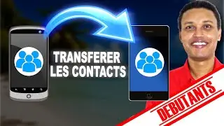 COMMENT TRANSFÉRER DES CONTACTS D'UN TÉLÉPHONE À UN AUTRE (COURS INFORMATIQUE DÉBUTANT SÉNIOR)