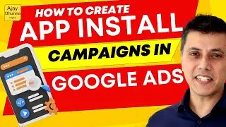 The Ultimate Guide to App Install Campaigns in 2024