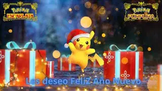 Pokémon Escarlata y Purpura!! El Mati Les Desea un Feliz Año Nuevo a todos....