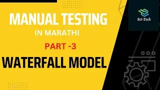 Waterfall model in SDLC | Part 3| | Manual Testing in Marathi |Sci-Tech