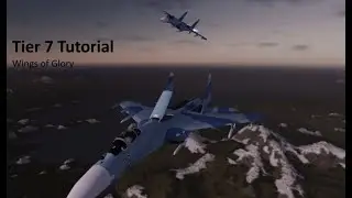 Tier 7 tutorial | Wings of Glory