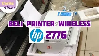 Beli Printer Wireless HP 2776 - Cerita Mama