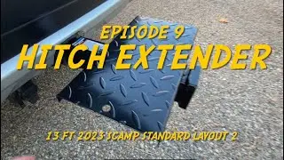 Episode 9 - Hitch Extender
