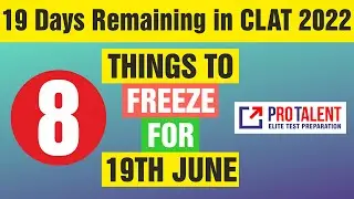 19 DAYS Remaining in CLAT 2022 - Make SURE you FREEZE these 8 Things using Mock Tests!!