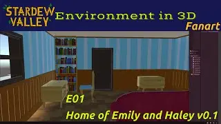 Stardew Valley 3D Fanart - E01 - Home of Emily and Haley v0.1