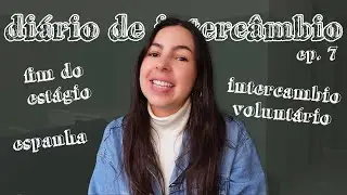 7º Diário de Intercâmbio: atualizações de 2023, saí do estágio, decisões difíceis | Mariany Viaja