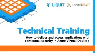Technical Training  How to deliver and access applications with contextual security in Azure Virtual