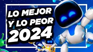 Lo MEJOR y lo PEOR del 2024